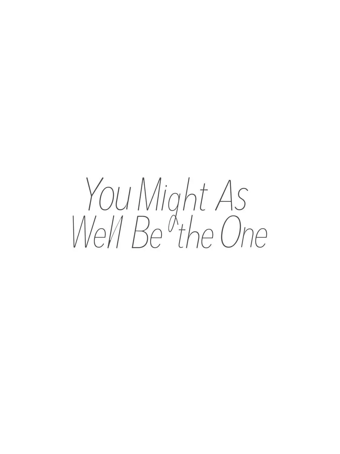You Might As Well Be the One Chapter 5.1 page 3 - 