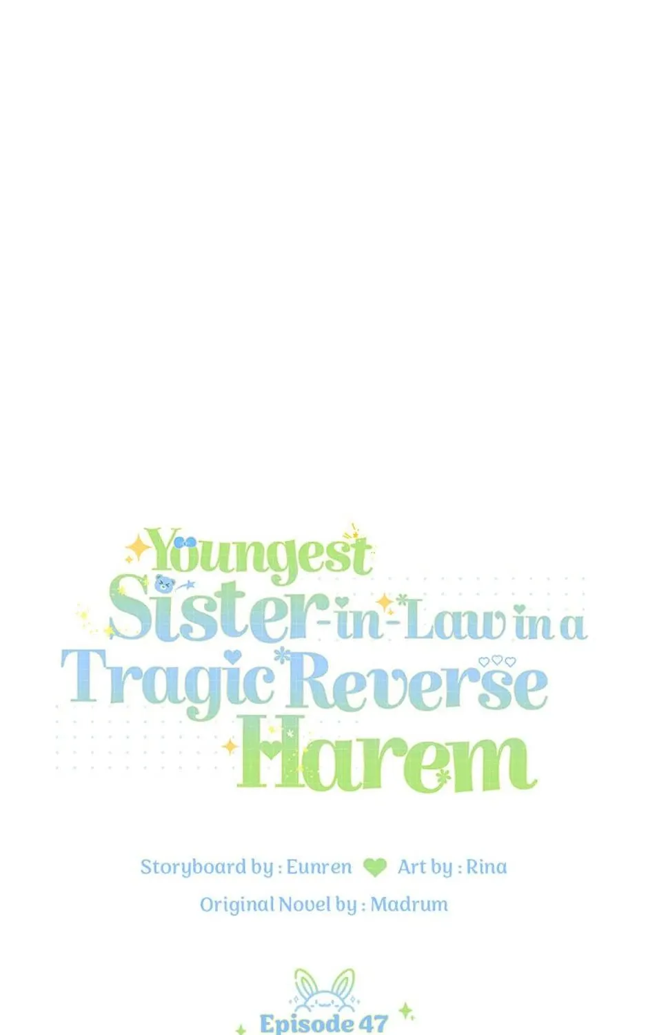 Youngest Sister-in-Law in a Tragic Reverse Harem Chapter 47 page 43 - 
