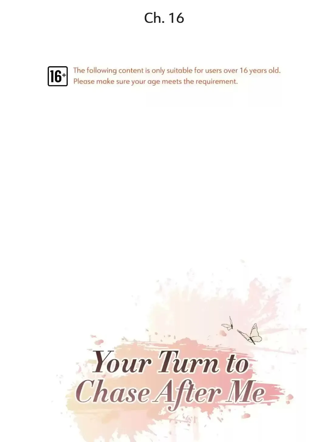 Your Turn to Chase After Me Chapter 16 page 1 - 