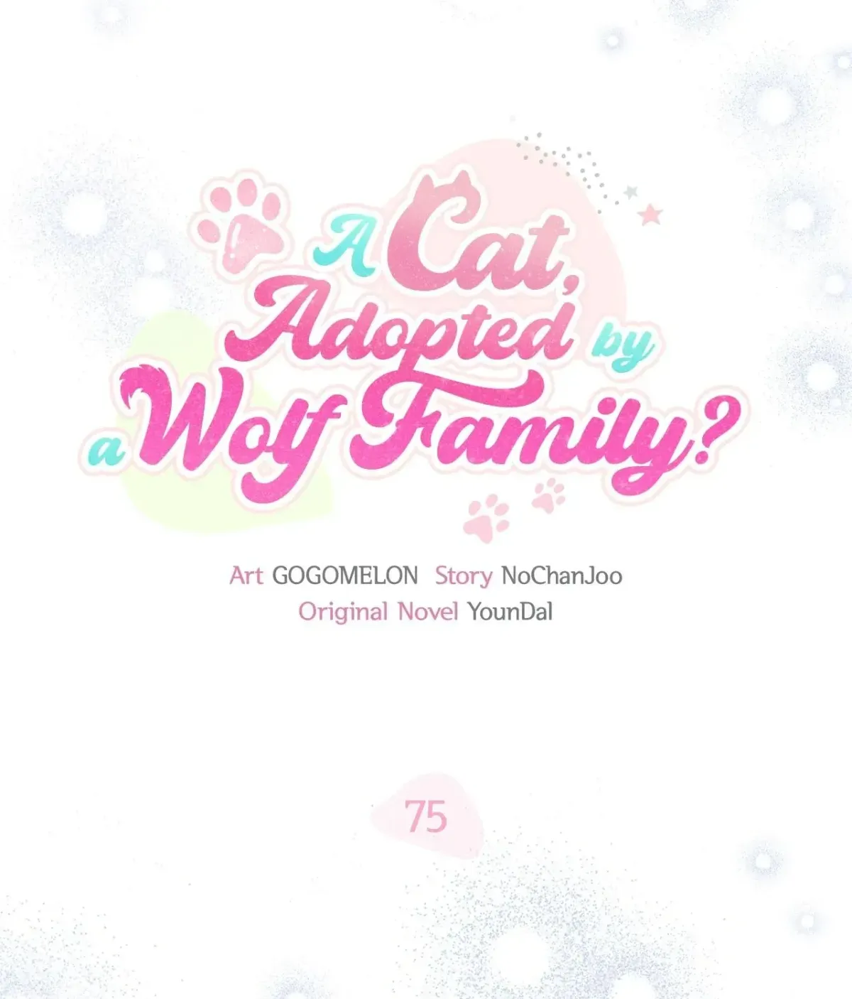 You’re a Cat, But You’ve Been Adopted by a Wolf Family? Chapter 75.1 page 64 - 